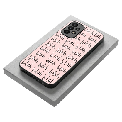 Blah Blah Blah stylish phone case for samsung galaxy a23 | glossy glass and slim fit