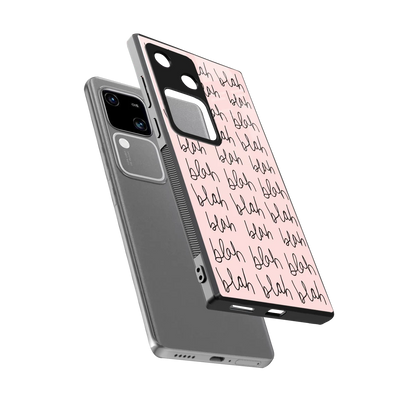 Blah Blah Blah sleek vivo v30 cover with tempered glass back and TPU edges