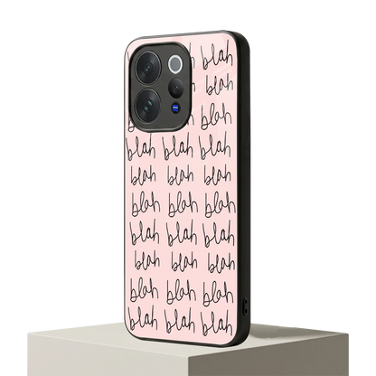 Blah Blah Blah vivo v70 mobile cover | shockproof glass phone case