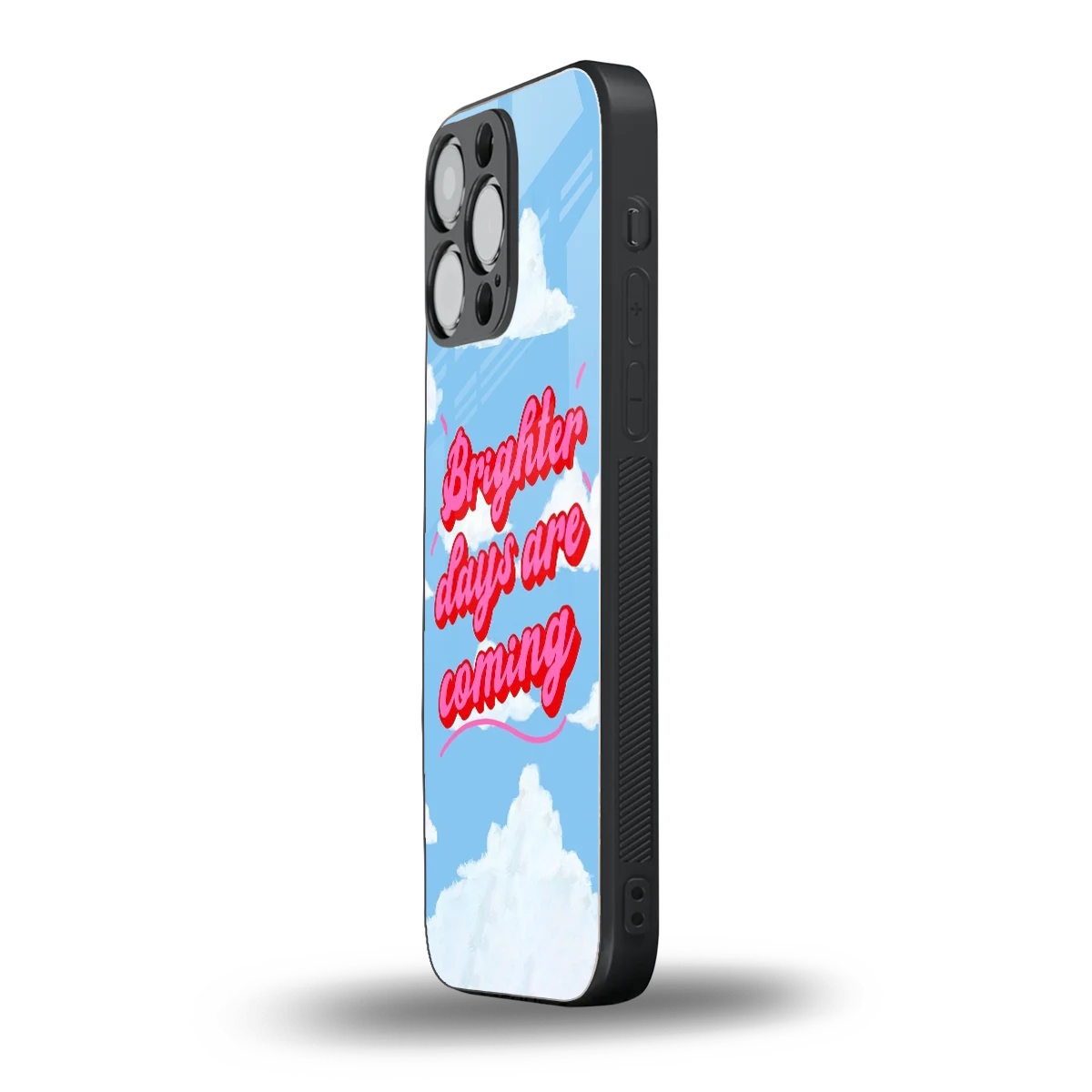 Brighter Days Are Coming iphone 16 pro max mobile cover | shockproof glass phone case