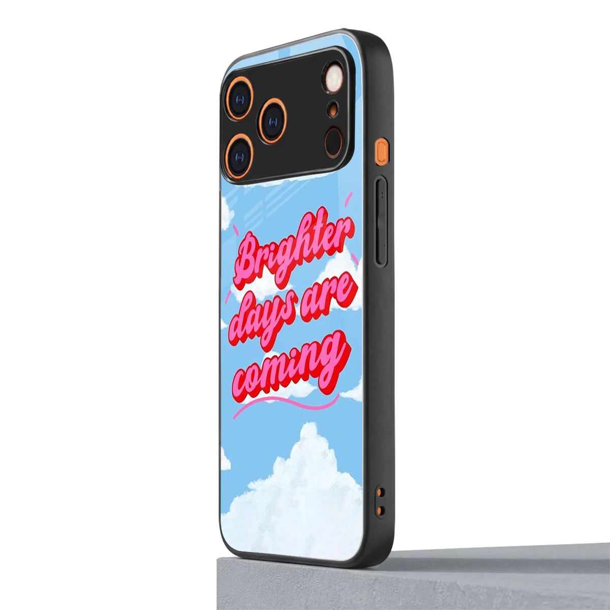 Brighter Days Are Coming iphone 17 pro max mobile cover | shockproof glass phone case