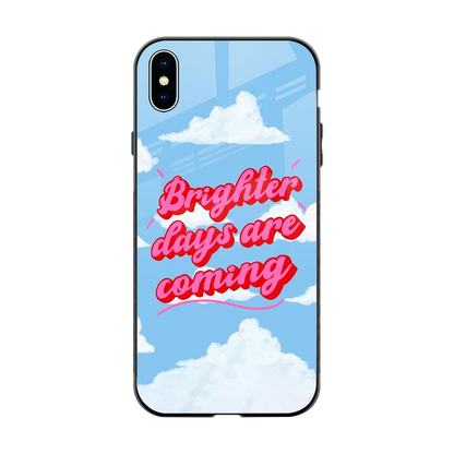 Brighter Days Are Coming back phone cover | glass case for iphone xs max