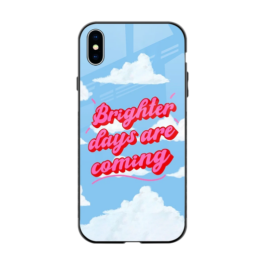 Brighter Days Are Coming back phone cover | glass case for iphone xs max