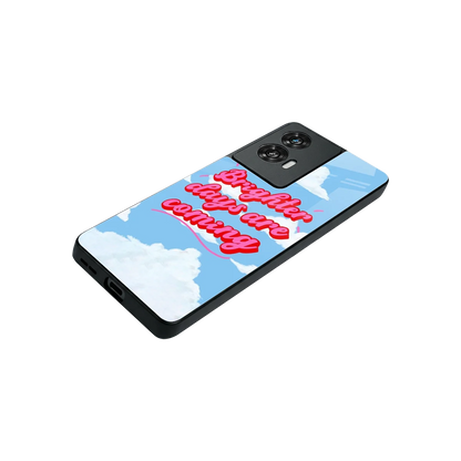 Brighter Days Are Coming stylish phone case for motorola edge 50 fusion | glossy glass and slim fit