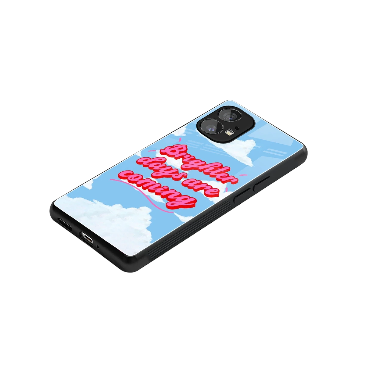 Brighter Days Are Coming stylish phone case for nothing phone 1 | glossy glass and slim fit