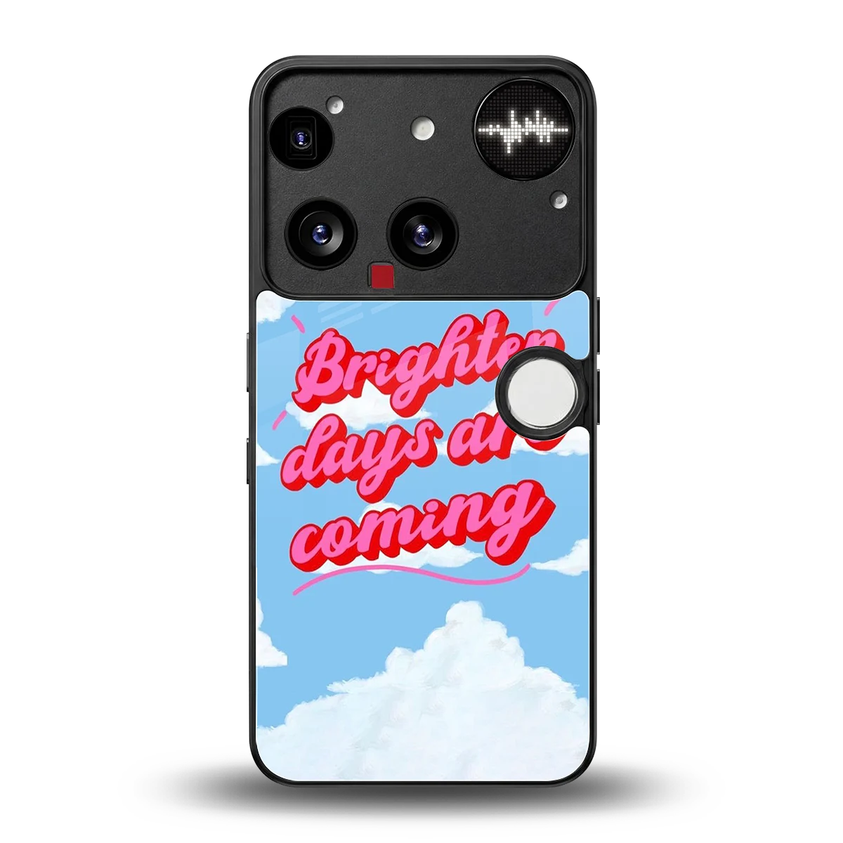 Brighter Days Are Coming back phone cover | glass case for nothing phone 3