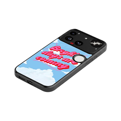 Brighter Days Are Coming stylish phone case for nothing phone 3 | glossy glass and slim fit