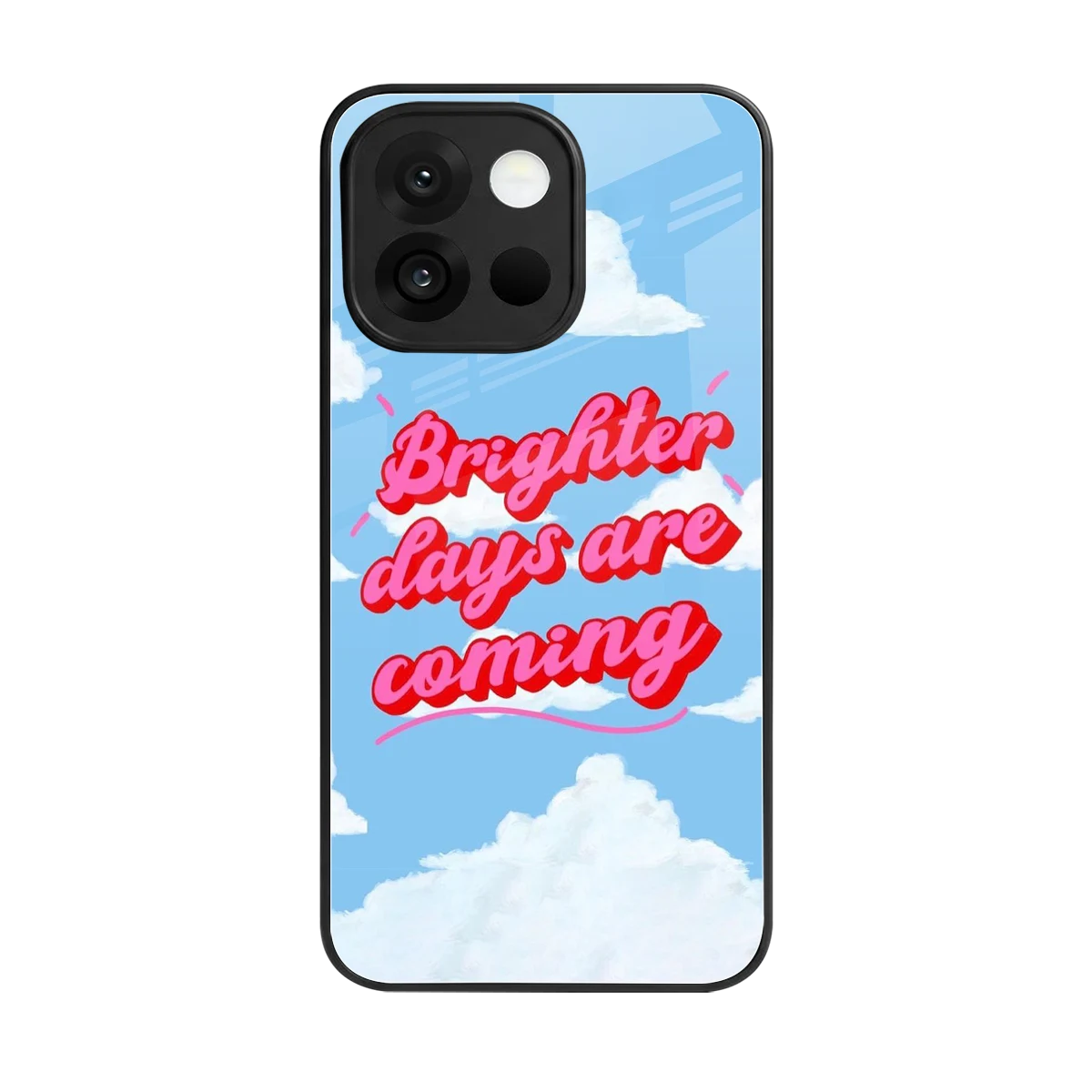 Brighter Days Are Coming back phone cover | glass case for oneplus 13s