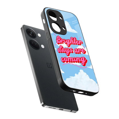 Brighter Days Are Coming sleek oneplus nord 3 cover with tempered glass back and TPU edges