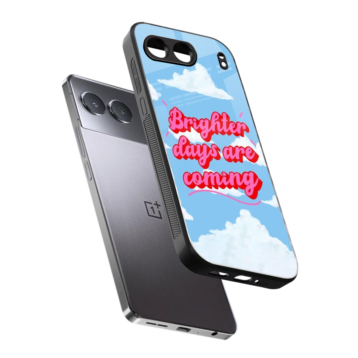 Brighter Days Are Coming sleek oneplus nord 4 cover with tempered glass back and TPU edges