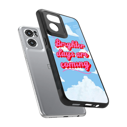 Brighter Days Are Coming sleek oneplus nord ce 2 cover with tempered glass back and TPU edges