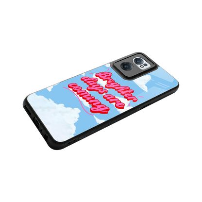 Brighter Days Are Coming stylish phone case for oneplus nord ce 2 | glossy glass and slim fit