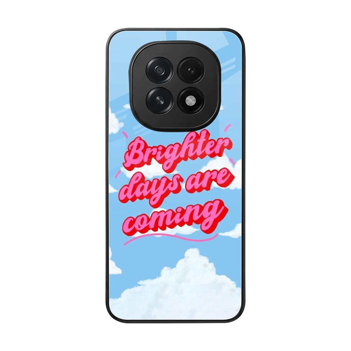 Brighter Days Are Coming back phone cover | glass case for oppo f29 5g