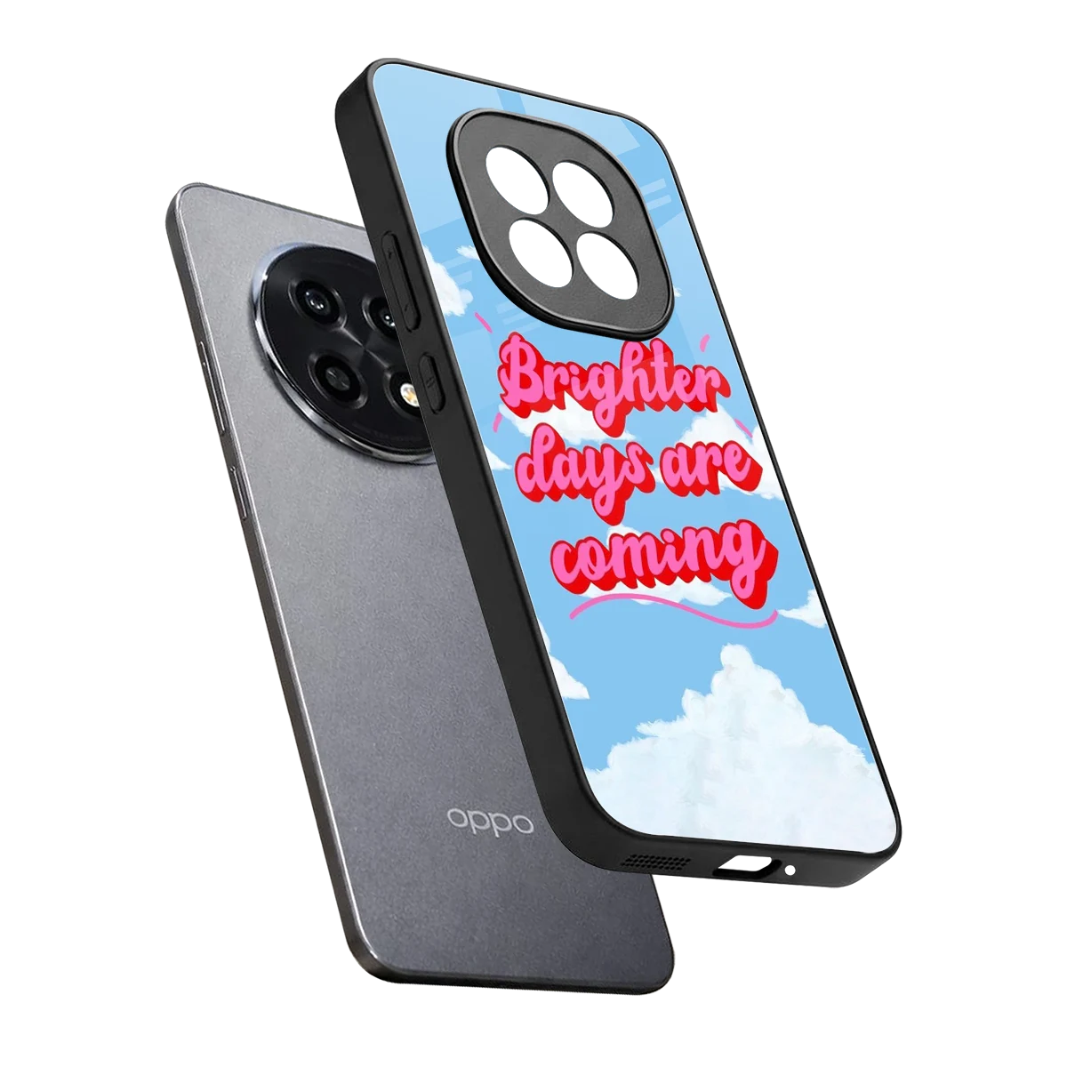 Brighter Days Are Coming sleek oppo f29 pro 5g cover with tempered glass back and TPU edges