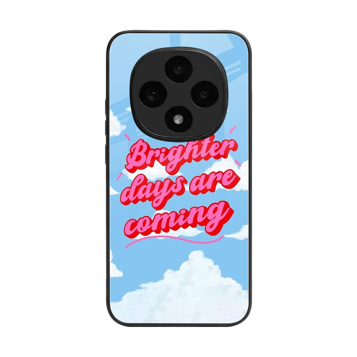 Brighter Days Are Coming back phone cover | glass case for oppo f31 pro 5g