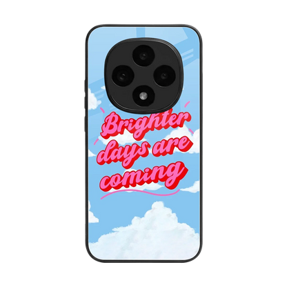 Brighter Days Are Coming back phone cover | glass case for oppo f31 pro 5g