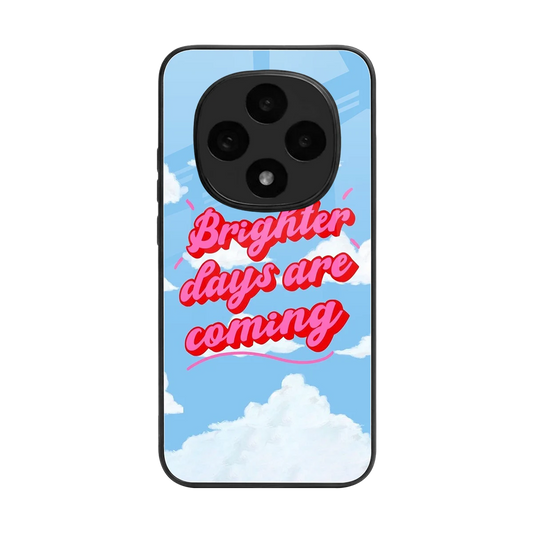 Brighter Days Are Coming back phone cover | glass case for oppo f31 pro 5g