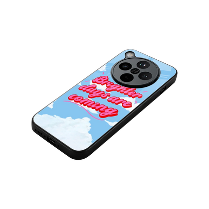 Brighter Days Are Coming stylish phone case for oppo find x8 | glossy glass and slim fit