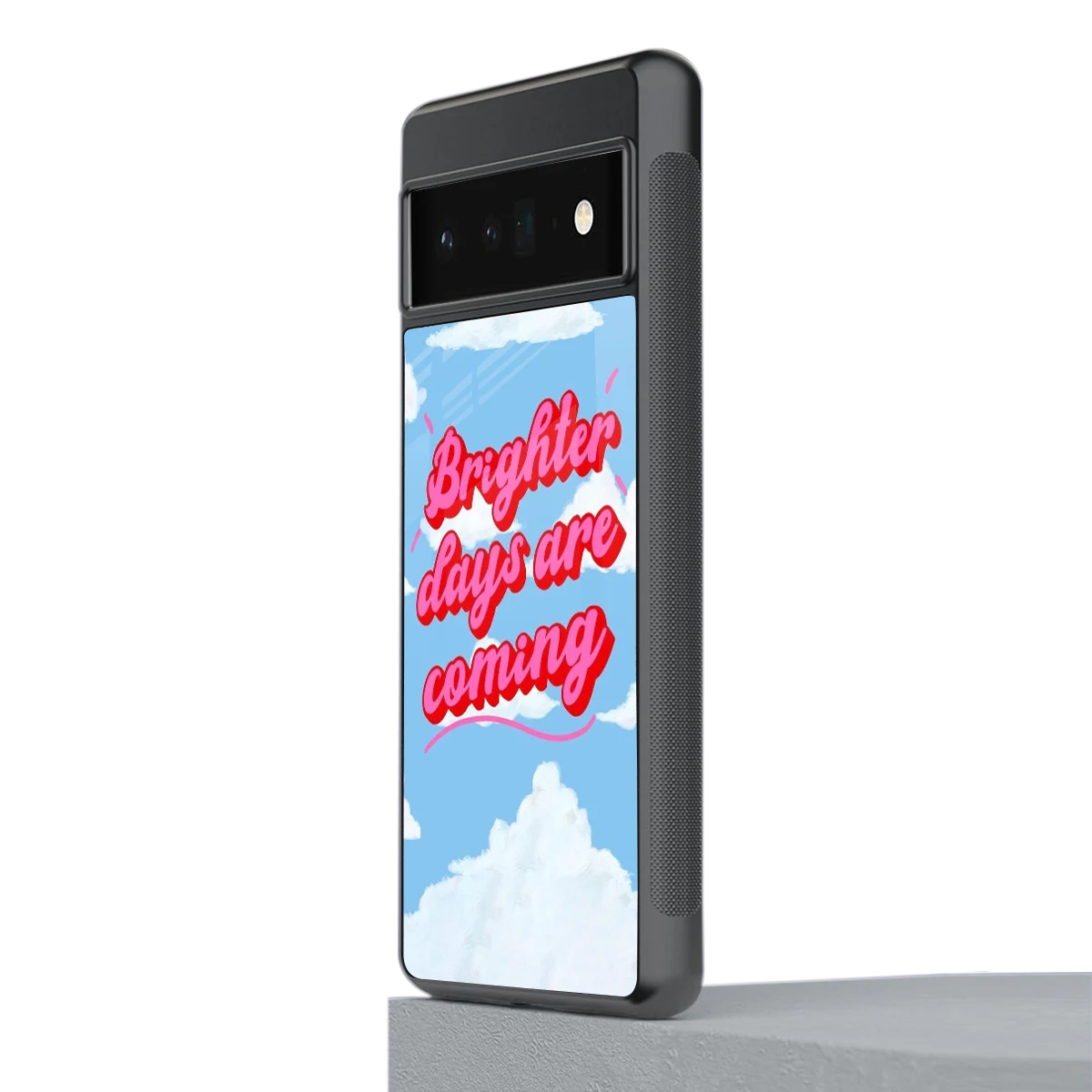 Brighter Days Are Coming stylish phone case for google pixel 6 pro | glossy glass and slim fit