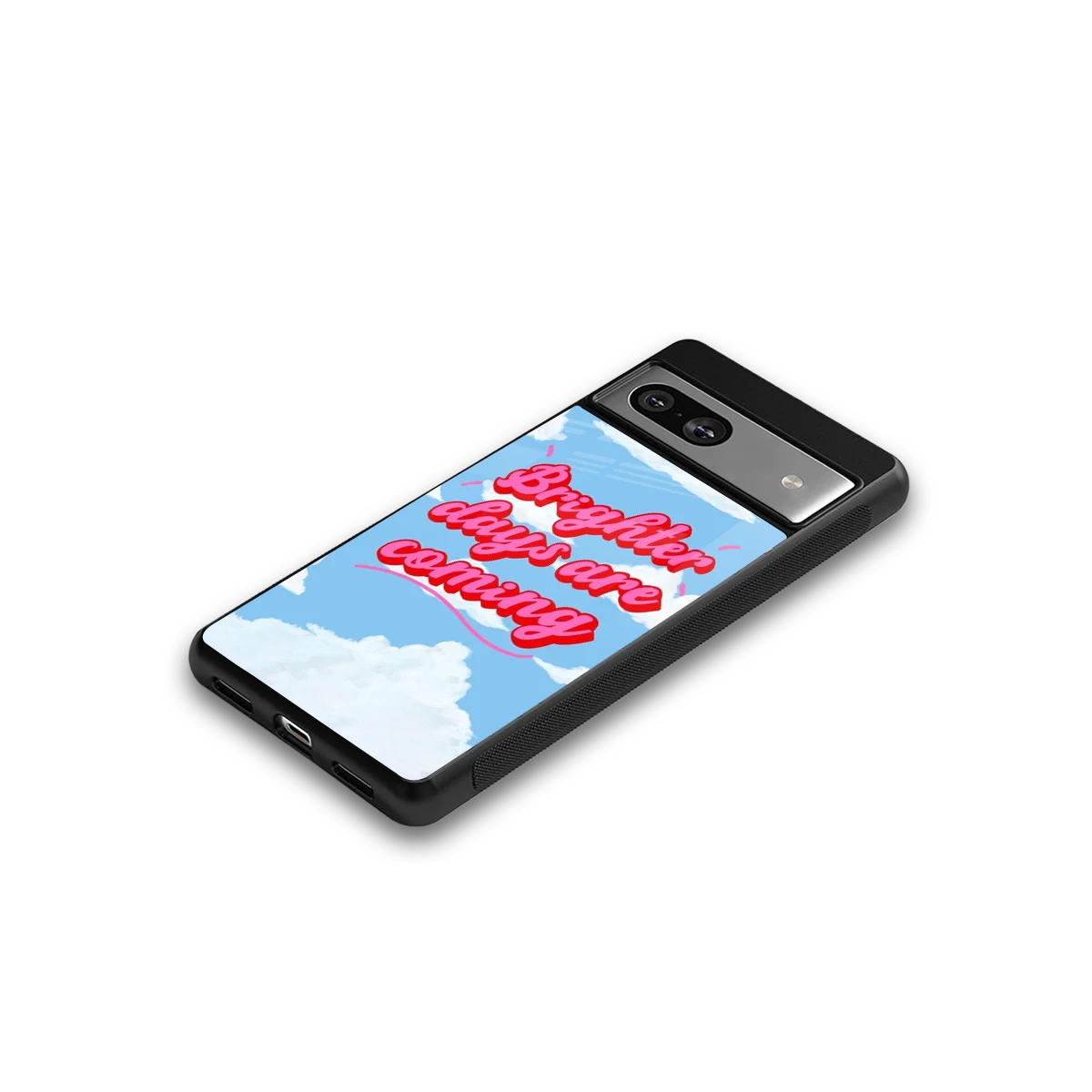Brighter Days Are Coming google pixel 7 mobile cover | shockproof glass phone case