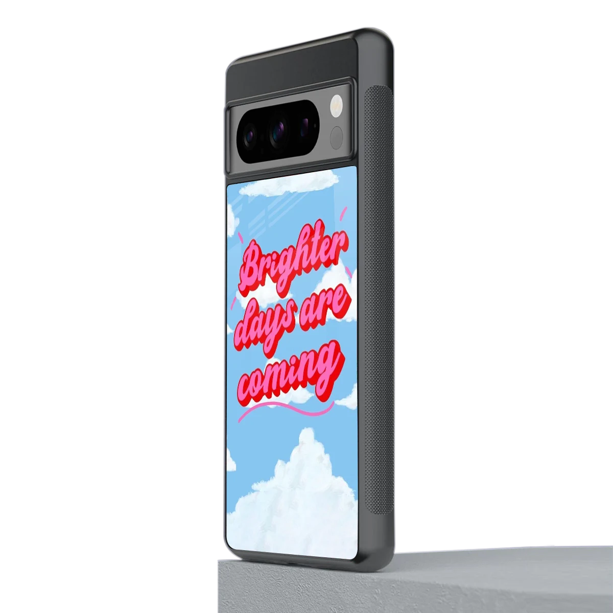 Brighter Days Are Coming stylish phone case for google pixel 8 pro | glossy glass and slim fit