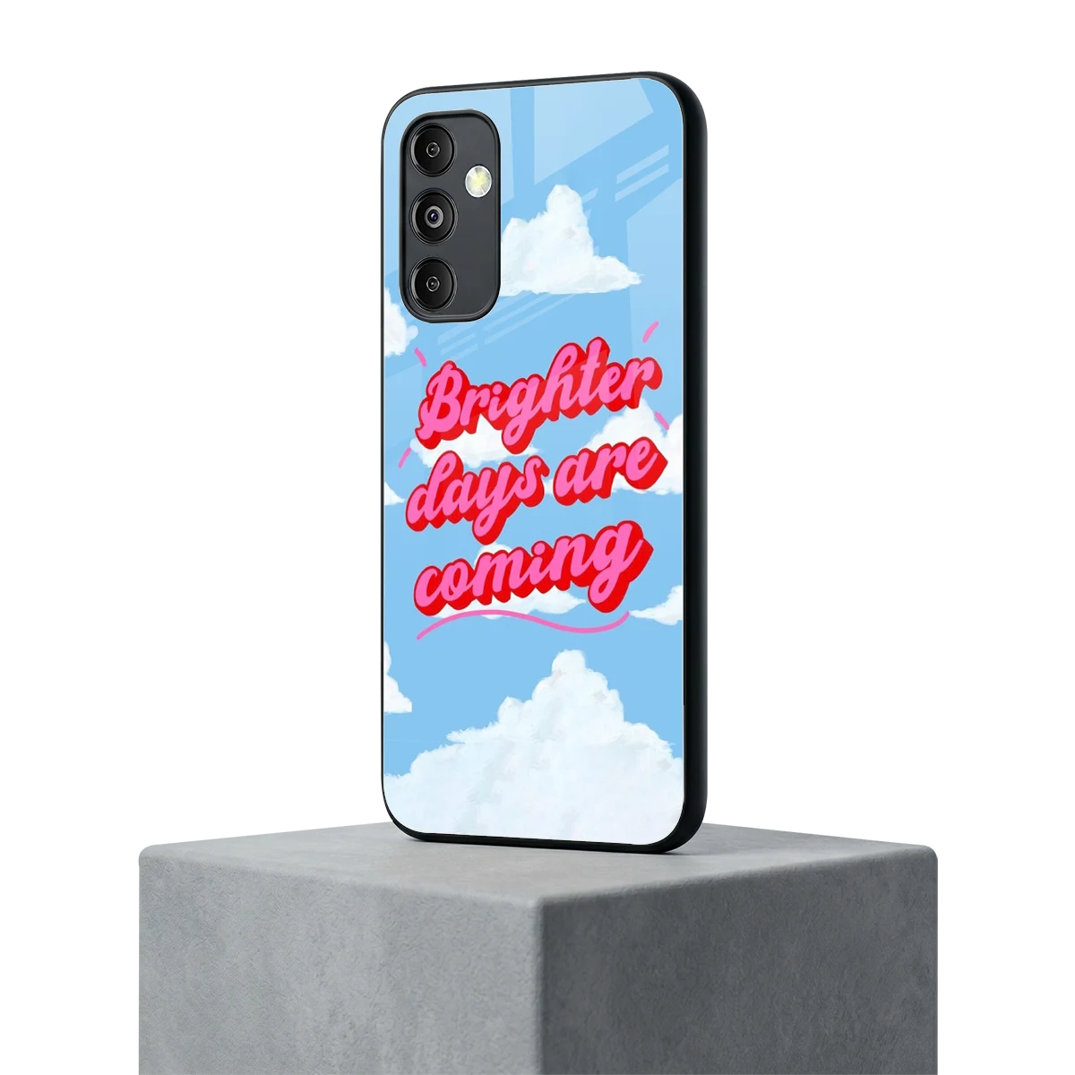 Brighter Days Are Coming samsung galaxy m14 5g mobile cover | shockproof glass phone case