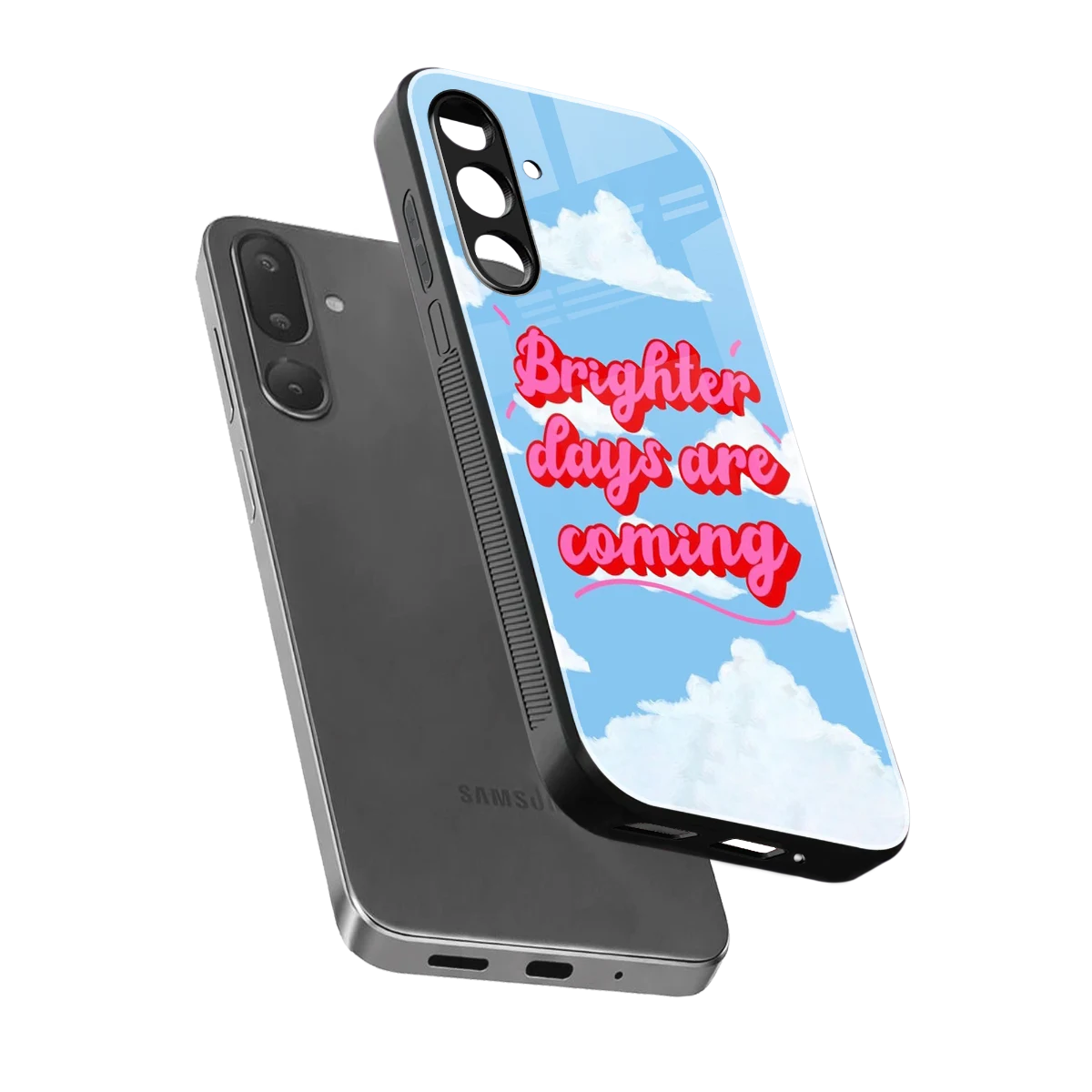 Brighter Days Are Coming sleek samsung galaxy m36 5g cover with tempered glass back and TPU edges