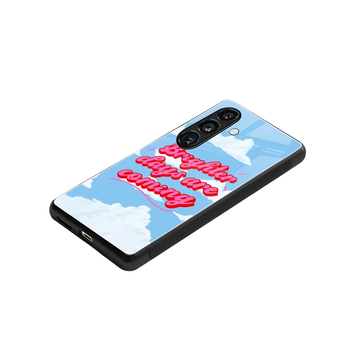 Brighter Days Are Coming stylish phone case for samsung galaxy s25 | glossy glass and slim fit