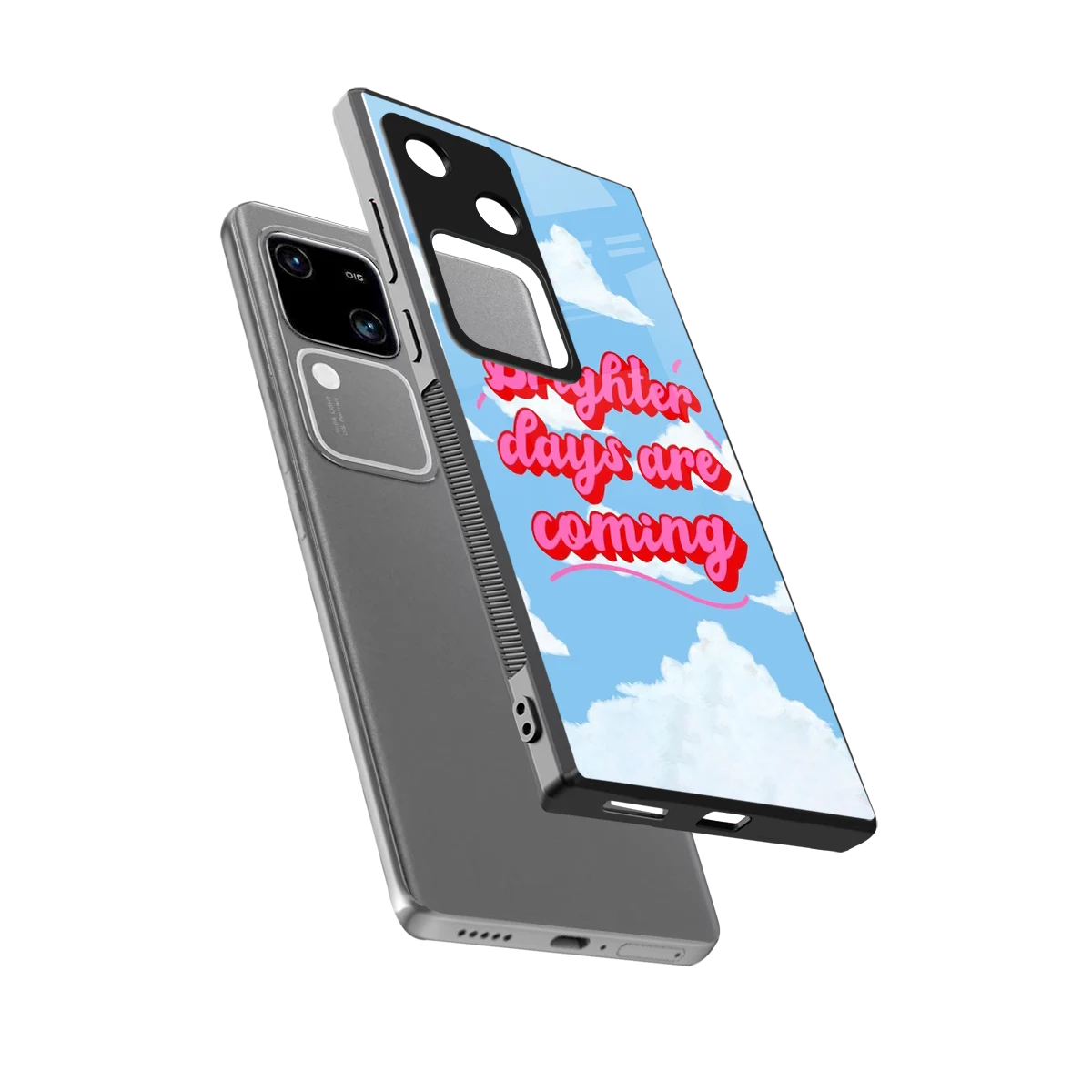 Brighter Days Are Coming sleek vivo v30 cover with tempered glass back and TPU edges