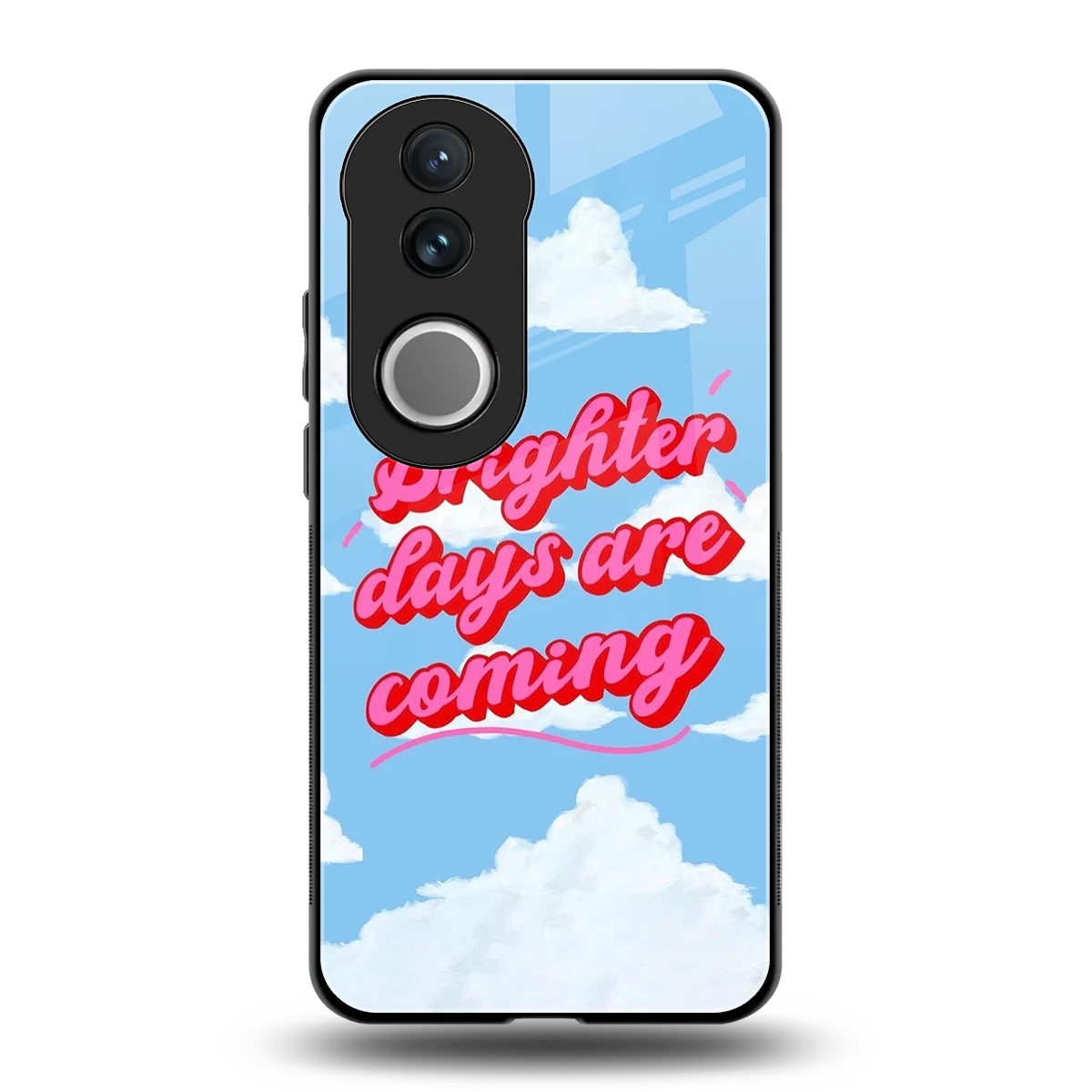 Brighter Days Are Coming back phone cover | glass case for vivo v50