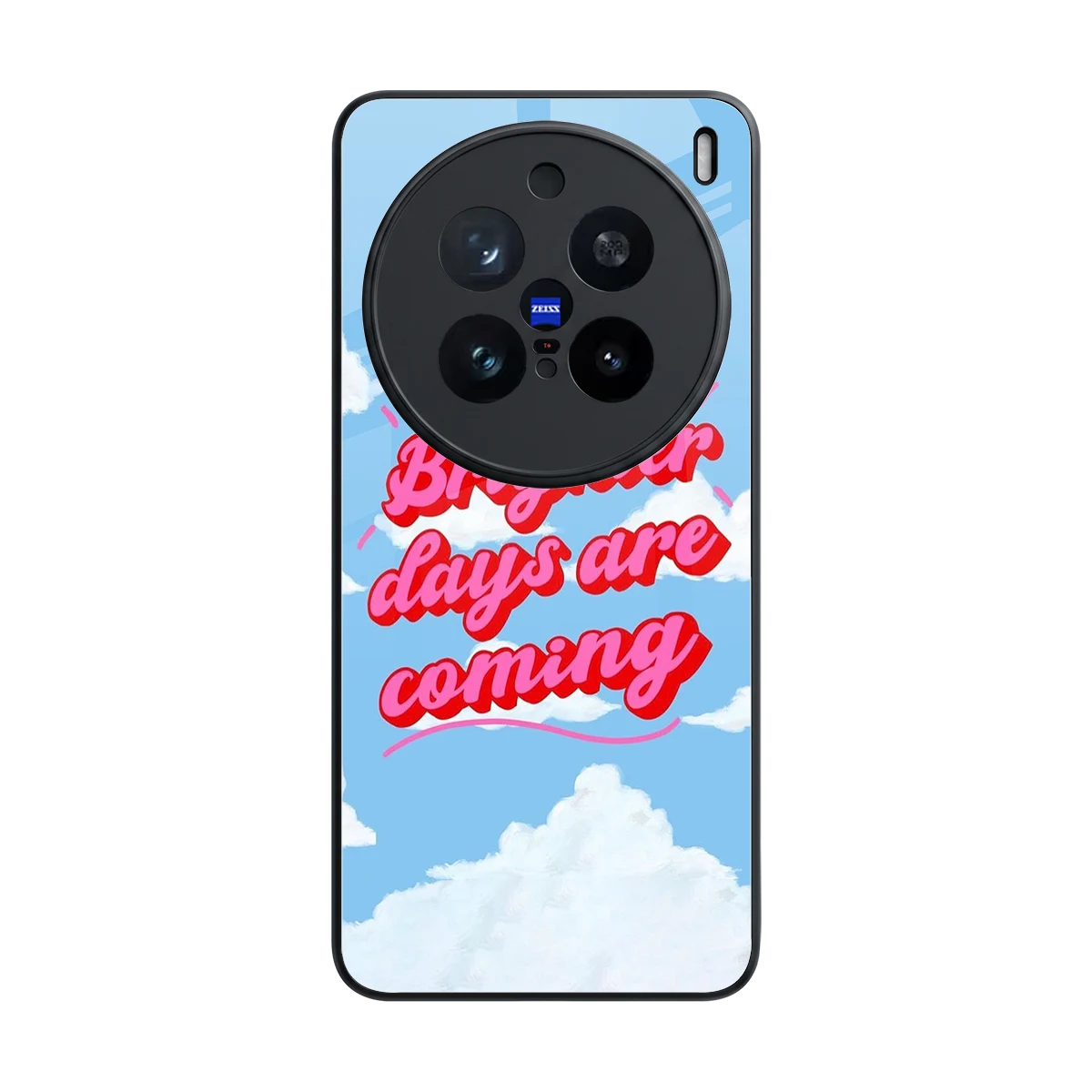 Brighter Days Are Coming back phone cover | glass case for vivo x200 pro