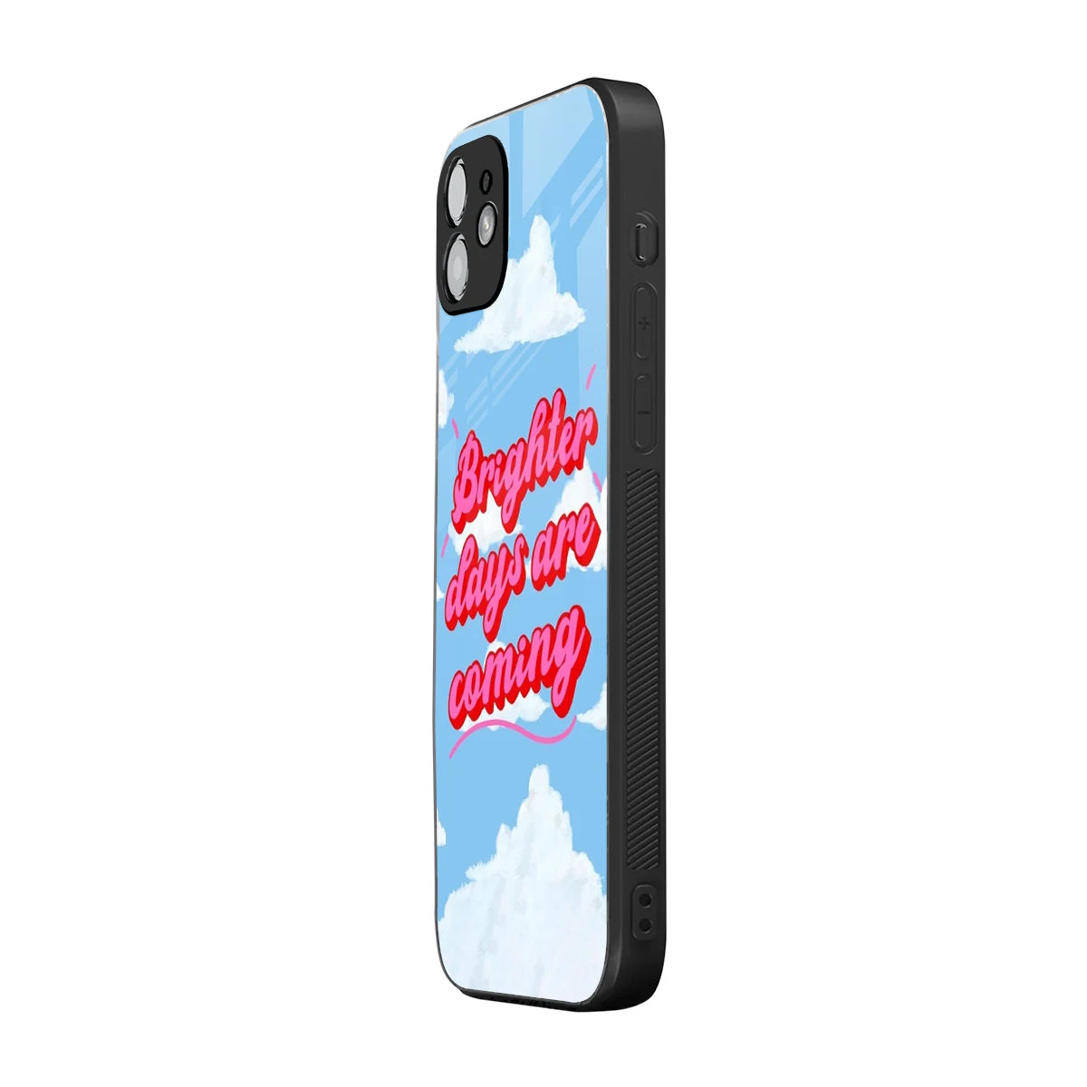 Brighter Days Are Coming iphone 12 mobile cover | shockproof glass phone case