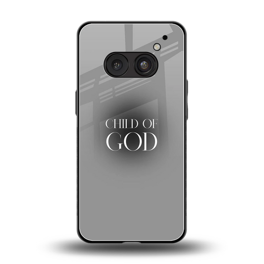 Child Of God back phone cover | glass case for nothing phone 2a