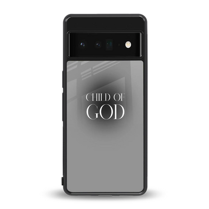 Child Of God back phone cover | glass case for google pixel 6 pro