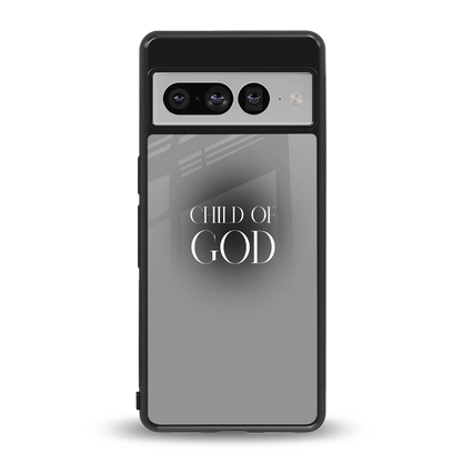 Child Of God back phone cover | glass case for google pixel 7 pro