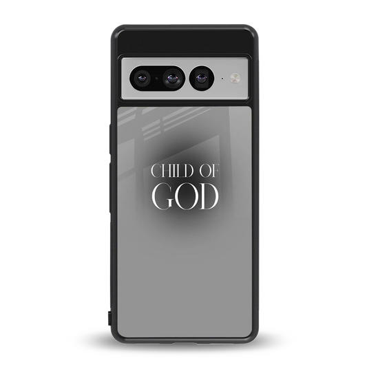 Child Of God back phone cover | glass case for google pixel 7 pro