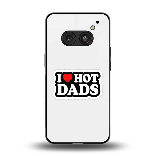 Dad Crush back phone cover | glass case for nothing phone 2a