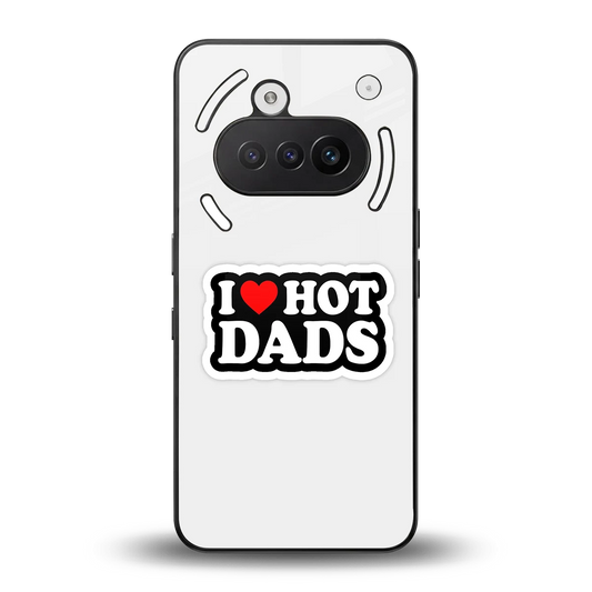 Dad Crush back phone cover | glass case for nothing phone 3a