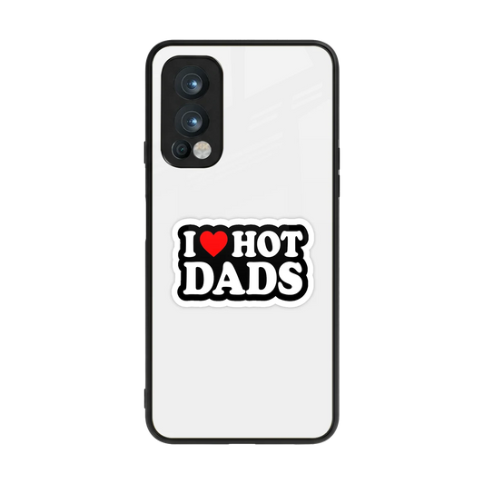 Dad Crush back phone cover | glass case for oneplus nord 2