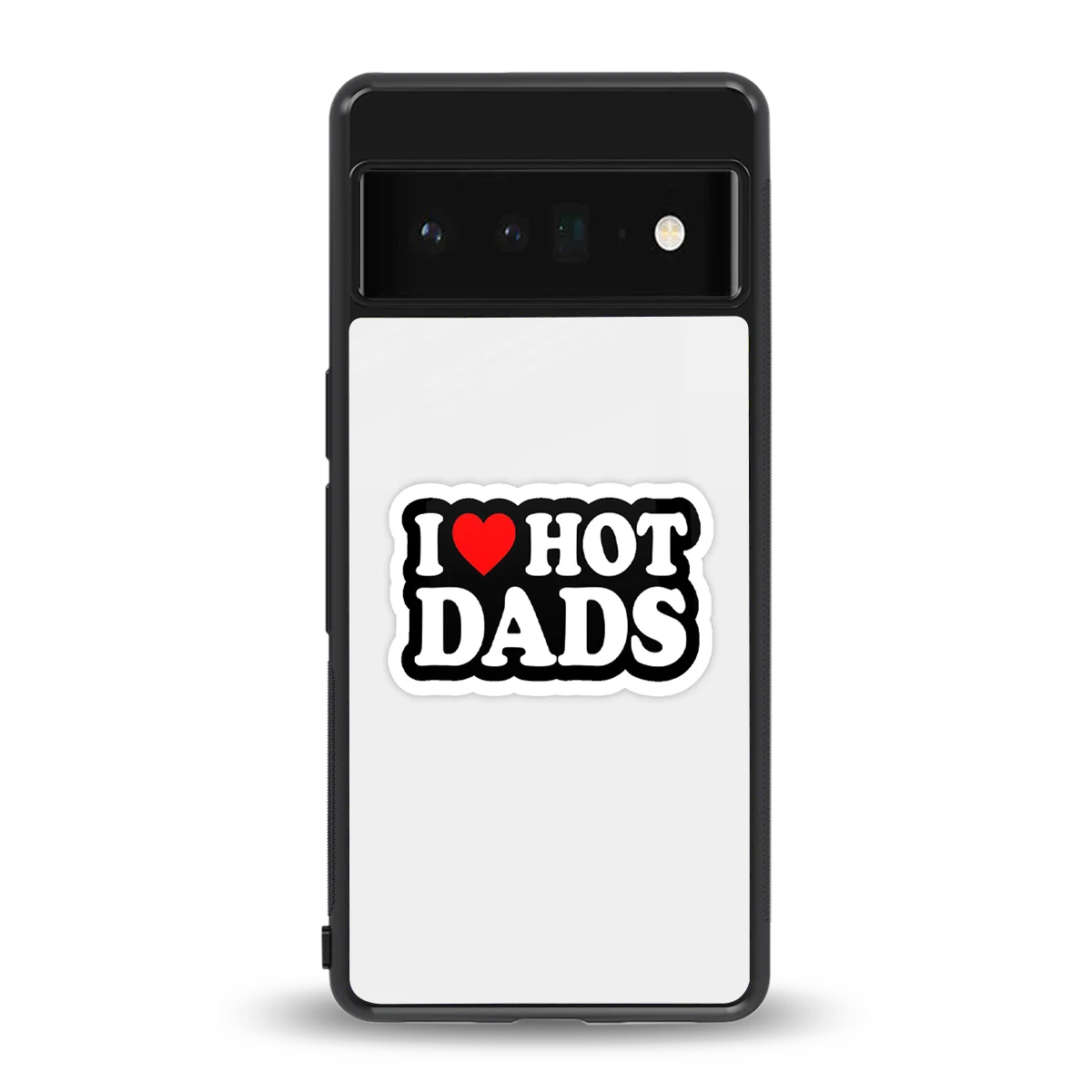 Dad Crush back phone cover | glass case for google pixel 6 pro