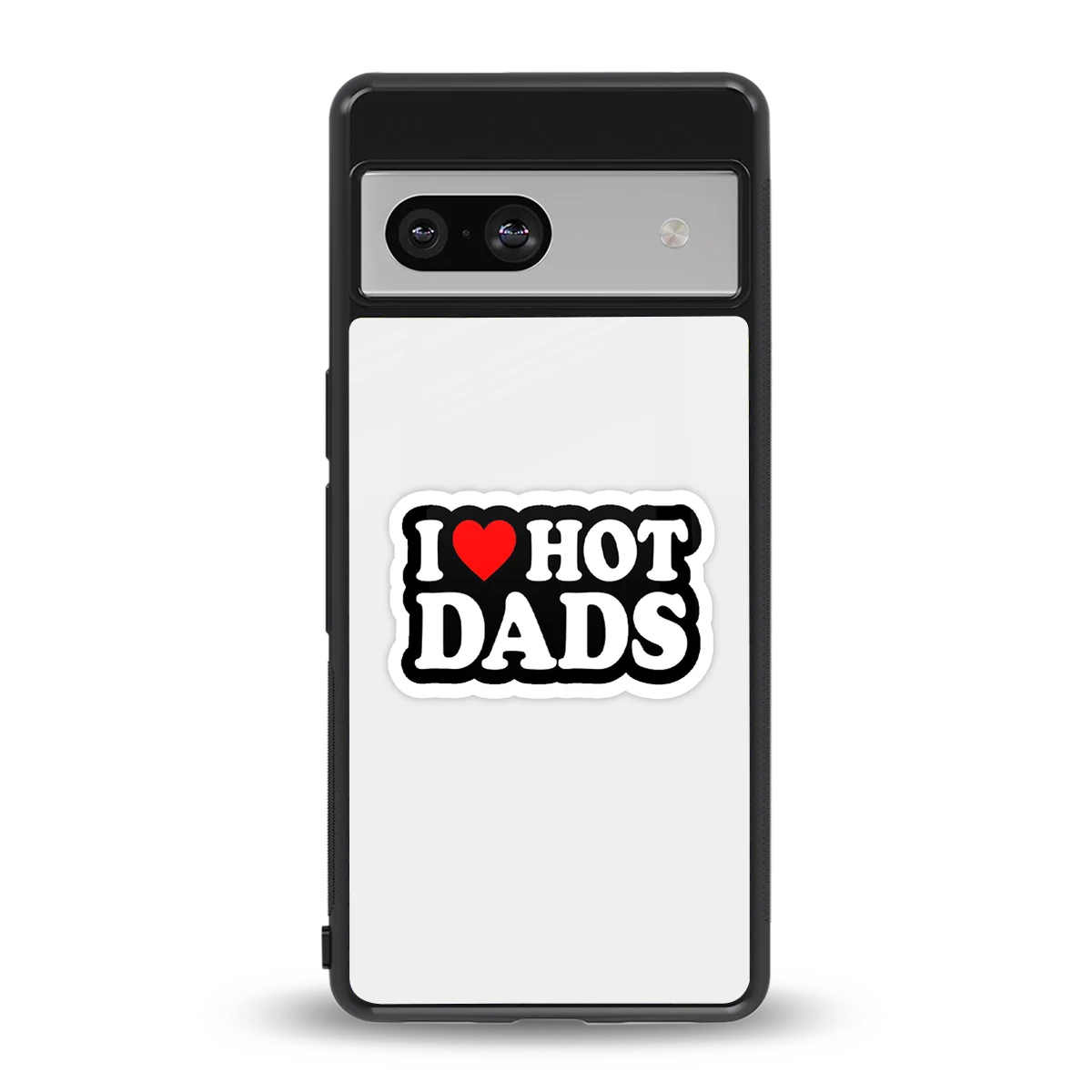 Dad Crush back phone cover | glass case for google pixel 7a
