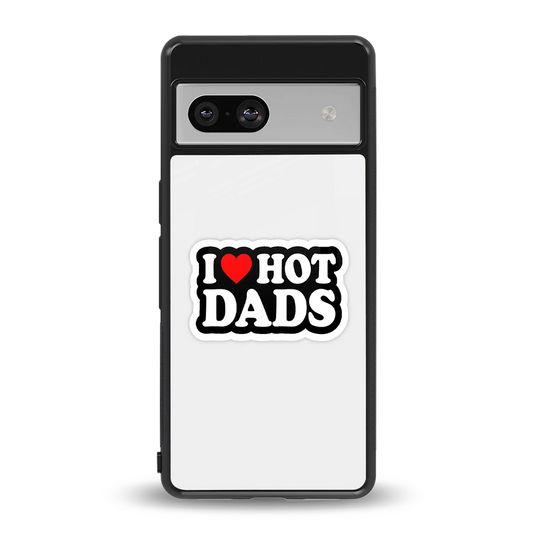 Dad Crush back phone cover | glass case for google pixel 7