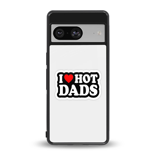 Dad Crush back phone cover | glass case for google pixel 8