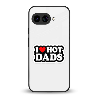 Dad Crush back phone cover | glass case for google pixel 10a