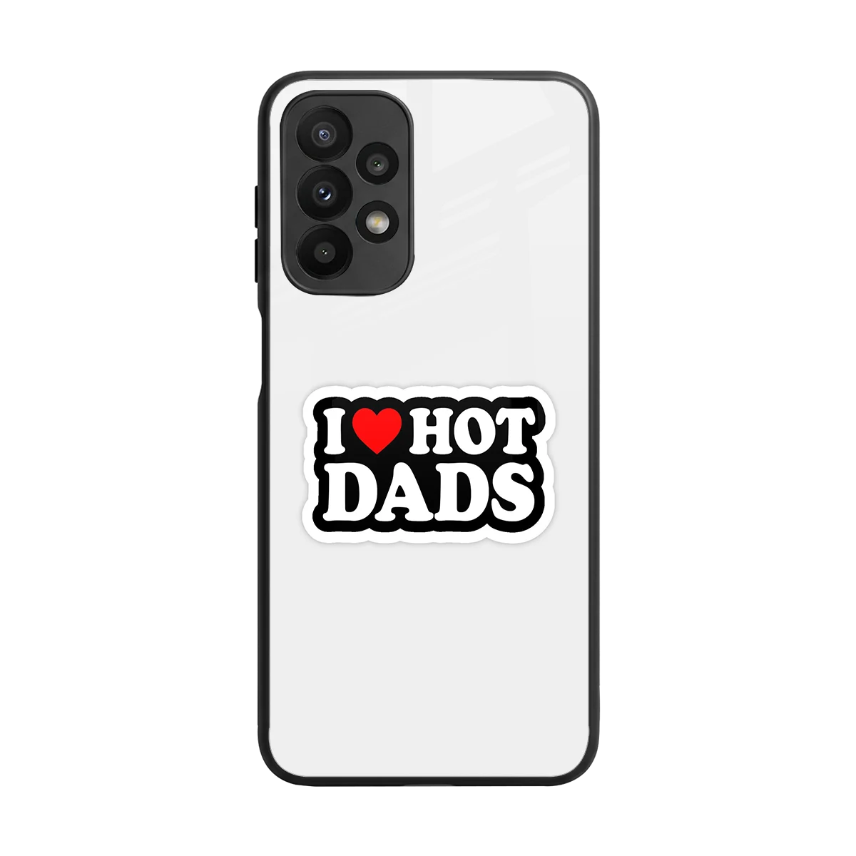 Dad Crush back phone cover | glass case for samsung galaxy a23