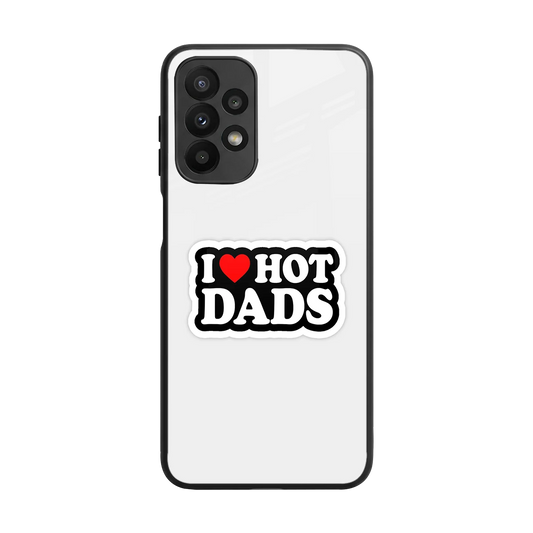 Dad Crush back phone cover | glass case for samsung galaxy a23