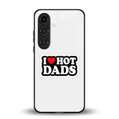 Dad Crush back phone cover | glass case for samsung galaxy s24 plus
