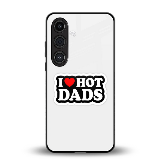 Dad Crush back phone cover | glass case for samsung galaxy s24 plus