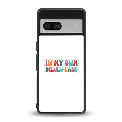 Delulu Land back phone cover | glass case for google pixel 7a
