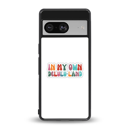 Delulu Land back phone cover | glass case for google pixel 8